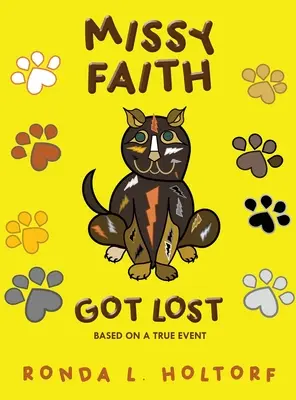 Missy Faith si è persa: basato su un evento reale - Missy Faith Got Lost: Based On A True Event