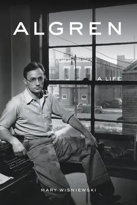 Algren: Una vita - Algren: A Life