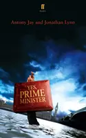 Sì, primo ministro - un'opera teatrale - Yes Prime Minister - a play