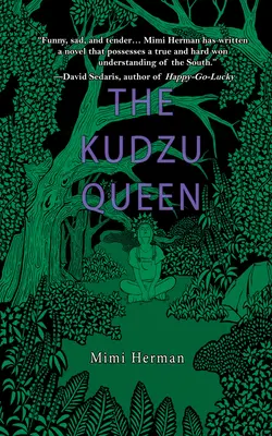 La regina del Kudzu - The Kudzu Queen