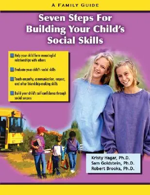 Sette passi per costruire le abilità sociali del vostro bambino: Una guida per le famiglie - Seven Steps for Building Social Skills in Your Child: A Family Guide