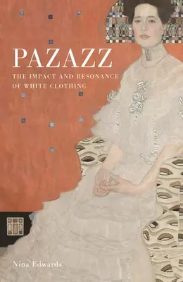 Pazazz: L'impatto e la risonanza dell'abbigliamento bianco - Pazazz: The Impact and Resonance of White Clothing