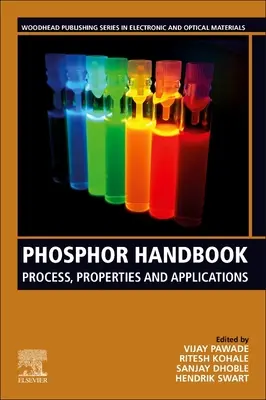 Manuale del fosforo: Processo, proprietà e applicazioni - Phosphor Handbook: Process, Properties and Applications