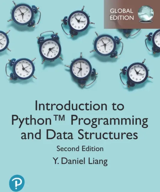 Introduzione alla programmazione e alle strutture di dati in Python, edizione globale - Introduction to Python Programming and Data Structures, Global Edition