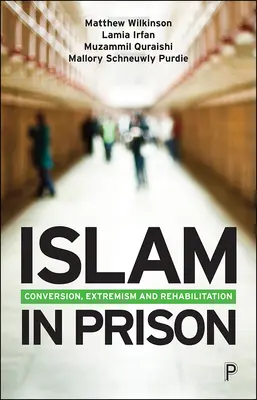 Islam in prigione: Ritrovare fede, libertà e fraternità - Islam in Prison: Finding Faith, Freedom and Fraternity