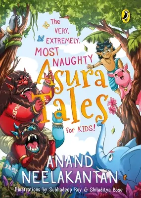 Racconti di Asura molto, molto, molto cattivi per bambini - Very, Extremely, Most Naughty Asura Tales for Kids
