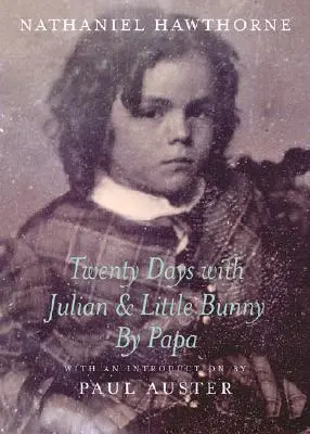 Venti giorni con Julian e Little Bunny di papà - Twenty Days with Julian & Little Bunny by Papa