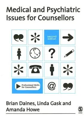 Questioni mediche e psichiatriche per i counsellor - Medical and Psychiatric Issues for Counsellors