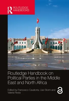 Manuale di Routledge sui partiti politici in Medio Oriente e Nord Africa - Routledge Handbook on Political Parties in the Middle East and North Africa