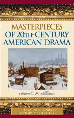 Capolavori della drammaturgia americana del XX secolo - Masterpieces of 20th-Century American Drama