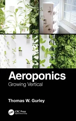 Aeroponica: Coltivazione verticale - Aeroponics: Growing Vertical