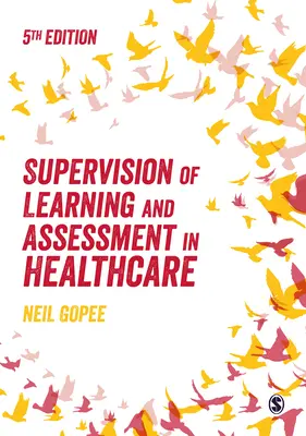 Supervisione dell'apprendimento e della valutazione in sanità - Supervision of Learning and Assessment in Healthcare