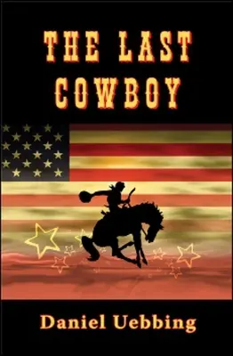 L'ultimo cowboy - The Last Cowboy