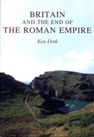 La Gran Bretagna e la fine dell'Impero romano - Britain and the End of the Roman Empire