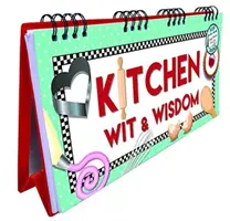 Libro sfogliabile di arguzia e saggezza in cucina - Kitchen Wit and Wisdom Flip Book