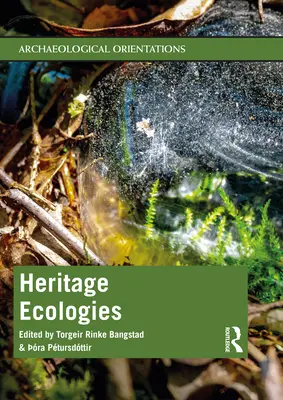 Ecologie del patrimonio - Heritage Ecologies