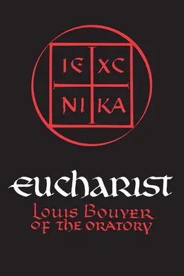 Eucaristia: Teologia e spiritualità della preghiera eucaristica - Eucharist: Theology and Spirituality of the Eucharistic Prayer