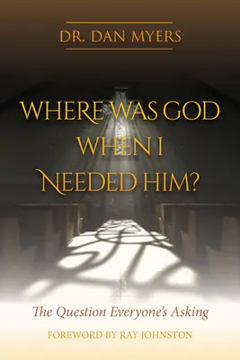 Dov'era Dio quando ne avevo bisogno? - Where Was God When I Needed Him?