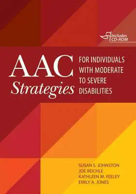Strategie Aac per individui con disabilità da moderata a grave [con CDROM]. - Aac Strategies for Individuals with Moderate to Severe Disabilities [With CDROM]