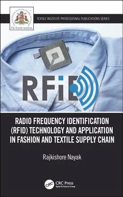 Tecnologia e applicazione dell'identificazione a radiofrequenza (Rfid) nella filiera della moda e del tessile: Tecnologia e applicazione nella produzione di abbigliamento - Radio Frequency Identification (Rfid) Technology and Application in Fashion and Textile Supply Chain: Technology and Application in Garment Manufactur