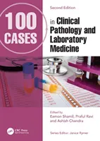 100 casi di patologia clinica e medicina di laboratorio - 100 Cases in Clinical Pathology and Laboratory Medicine