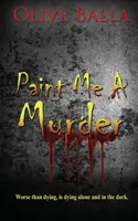 Dipingimi un omicidio - Paint Me a Murder