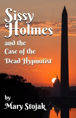 Sissy Holmes e il caso dell'ipnotizzatore morto - Sissy Holmes and The Case of the Dead Hypnotist
