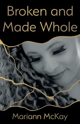 Rottura e ricomposizione - Broken and Made Whole