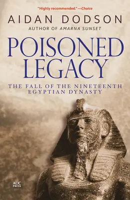 L'eredità avvelenata: La caduta della diciannovesima dinastia egizia - Poisoned Legacy: The Fall of the Nineteenth Egyptian Dynasty