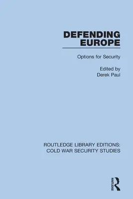 Difendere l'Europa: Opzioni per la sicurezza - Defending Europe: Options for Security