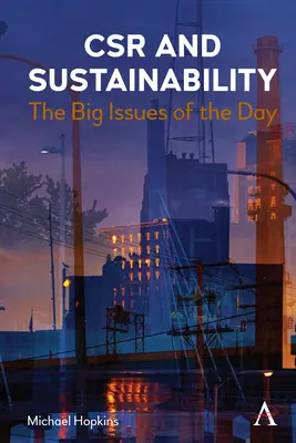 Csr e sostenibilità: I grandi temi del giorno - Csr and Sustainability: The Big Issues of the Day