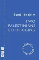 Due palestinesi vanno a caccia di cani - two Palestinians go dogging