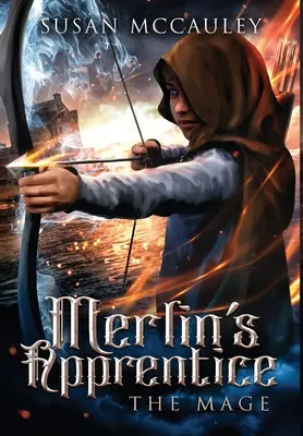L'apprendista di Merlino: Il Mago - Merlin's Apprentice: The Mage