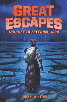 Grandi fughe: Viaggio verso la libertà, 1838 - Great Escapes: Journey to Freedom, 1838