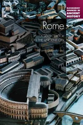 Roma: Un libro di fonti sulla città antica - Rome: A Sourcebook on the Ancient City
