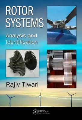 Sistemi rotanti: Analisi e identificazione - Rotor Systems: Analysis and Identification