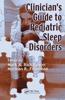 Guida del clinico ai disturbi del sonno in età pediatrica - Clinician's Guide to Pediatric Sleep Disorders
