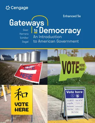 Gateways to Democracy: Un'introduzione al governo americano, migliorata - Gateways to Democracy: An Introduction to American Government, Enhanced