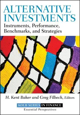 Investimenti alternativi: Strumenti, performance, benchmark e strategie - Alternative Investments: Instruments, Performance, Benchmarks, and Strategies