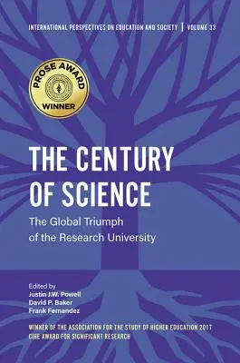 Il secolo della scienza: Il trionfo globale dell'università di ricerca - The Century of Science: The Global Triumph of the Research University