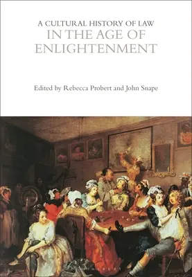 Storia culturale del diritto nell'età dell'Illuminismo - A Cultural History of Law in the Age of Enlightenment