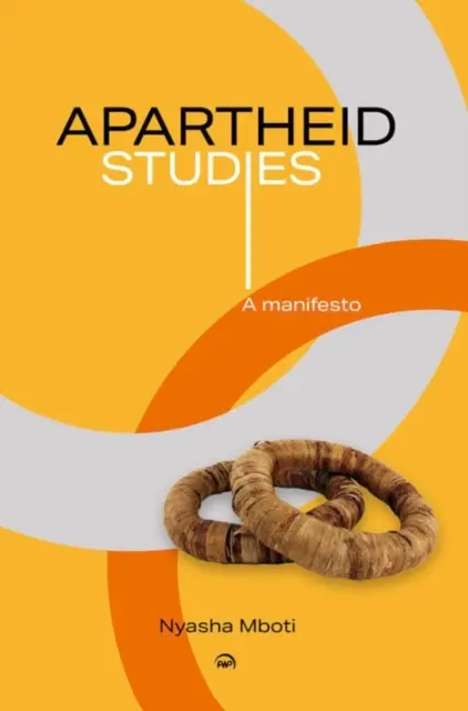 Studi sull'apartheid - Un manifesto - Apartheid Studies - A Manifesto