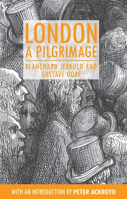 Londra: Un pellegrinaggio - London: A Pilgrimage