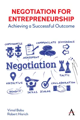 Negoziazione per l'imprenditorialità: Raggiungere un risultato di successo - Negotiation for Entrepreneurship: Achieving a Successful Outcome