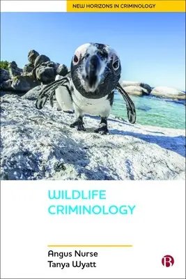 Criminologia della fauna selvatica - Wildlife Criminology