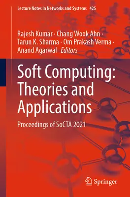 Soft Computing: Teorie e applicazioni: Atti del Socta 2021 - Soft Computing: Theories and Applications: Proceedings of Socta 2021