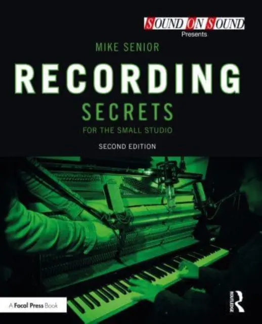 Segreti di registrazione per il piccolo studio - Recording Secrets for the Small Studio