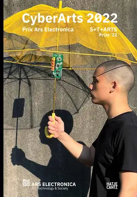 Cyberarts 2022: Premio Ars Electronica: Premio Starts '22 - Cyberarts 2022: Prix Ars Electronica: Starts Prize '22