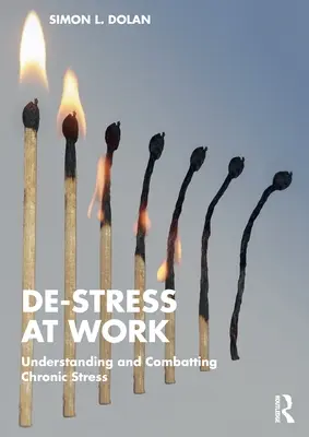 De-stress al lavoro: Capire e combattere lo stress cronico - De-Stress at Work: Understanding and Combatting Chronic Stress