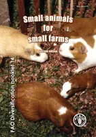Piccoli animali per piccoli allevamenti - Small animals for small farms